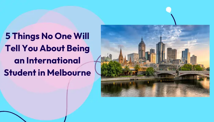 5-things-no-one-will-tell-you-about-being-an--international-student-in-melbourne