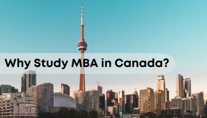 Why Should you Study MBA in Canada?