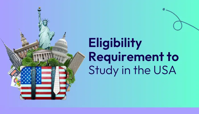 eligibility-requirements-to-study-in-the-usa